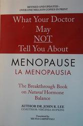 What Your Doctor May NOT Tell You About  MENOPAUSE LA MENOPAUSA  